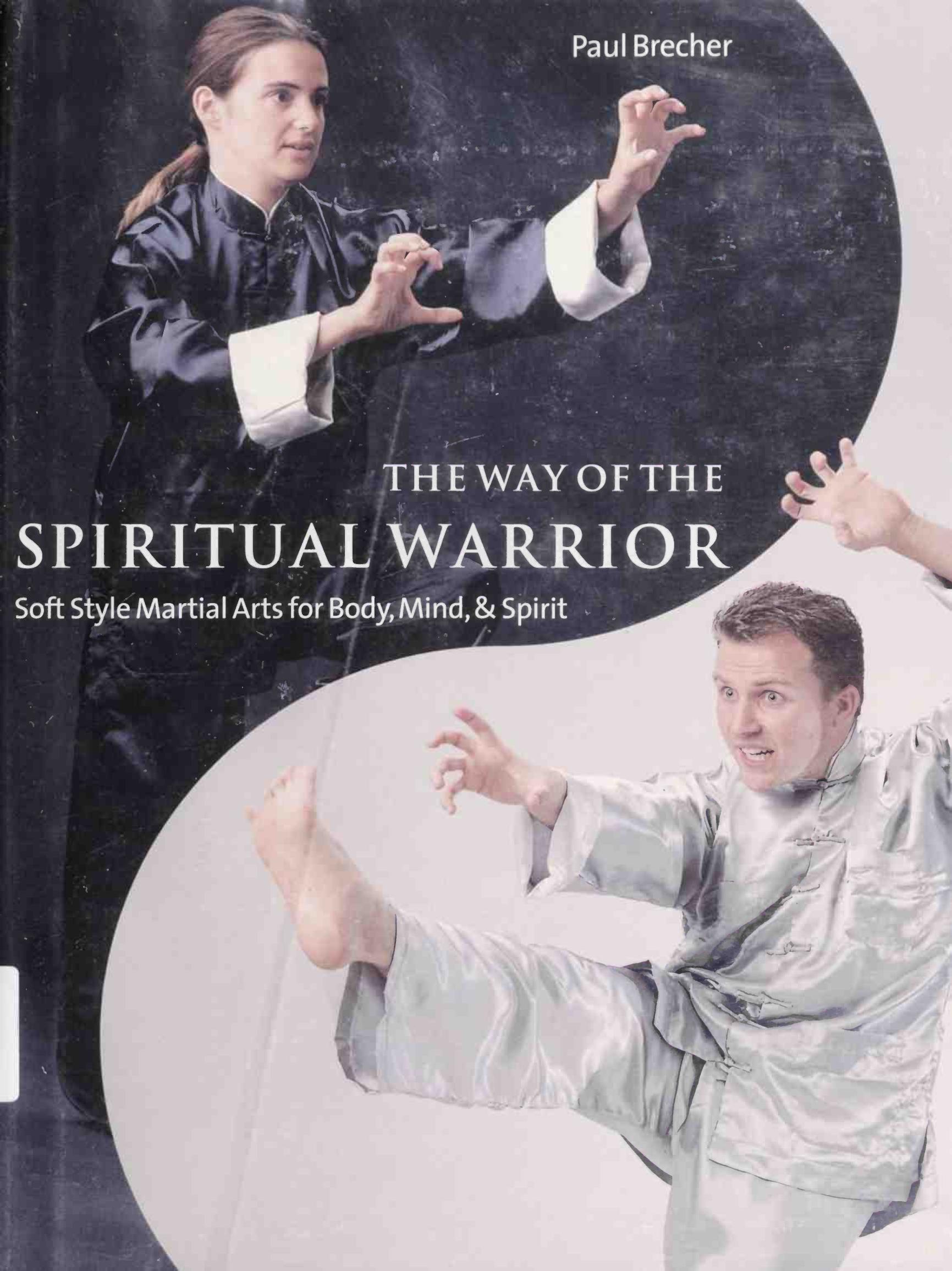 The Way of the Spiritual Warrior
